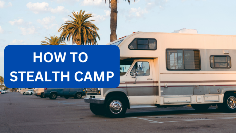 How to Stealth Camp in a Class C RV