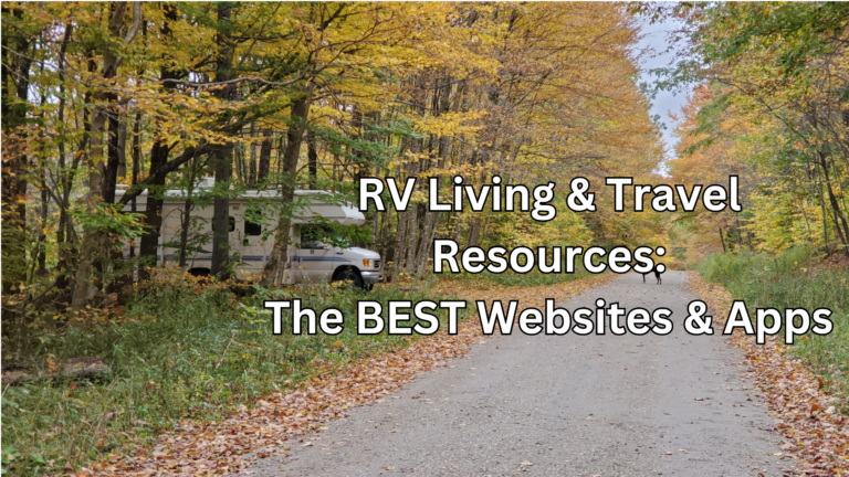 The BEST Websites & Apps for RV Living/Travel