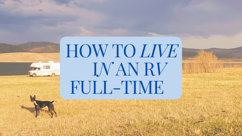 Live In An RV Full-Time